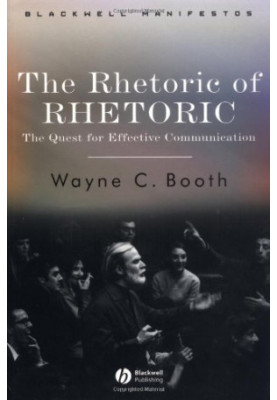 The Rhetoric of RHETORIC: The Quest for Effective Communication