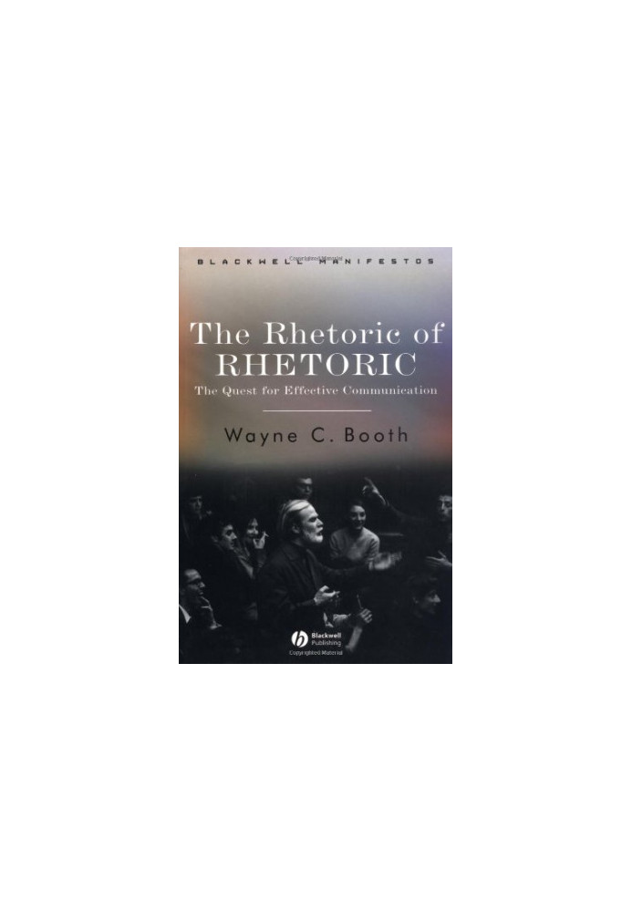 The Rhetoric of RHETORIC: The Quest for Effective Communication