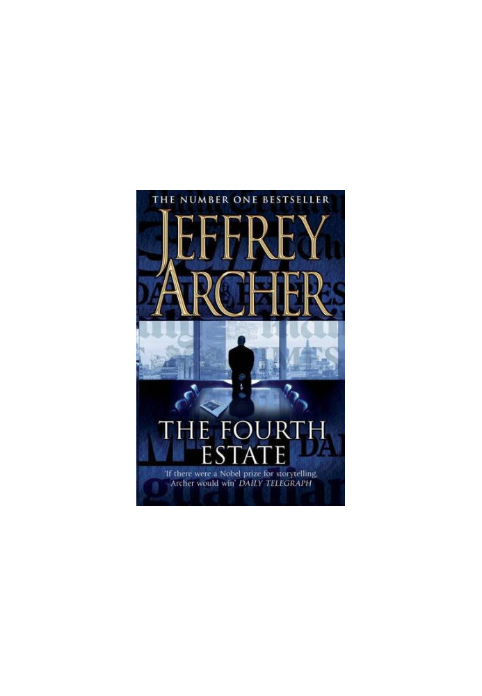 The Fourth Estate. Jeffrey Archer