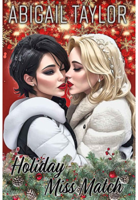 Holiday Miss Match: A Sweet Sapphic Love Story