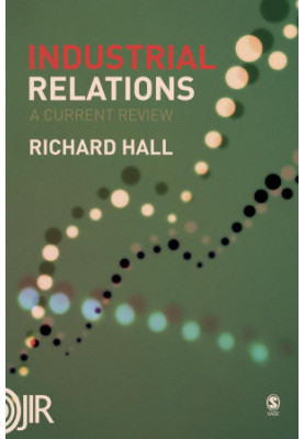 Industrial Relations : A Current Review