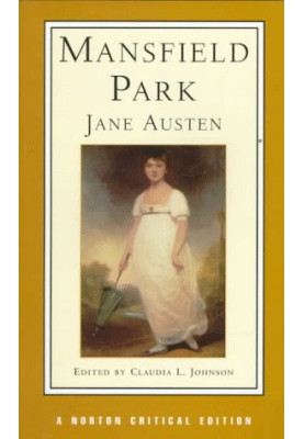 Mansfield Park (Norton Critical Edition)