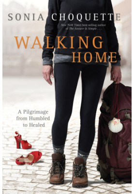Walking Home · A Pilgrimage from Humbled to Healed