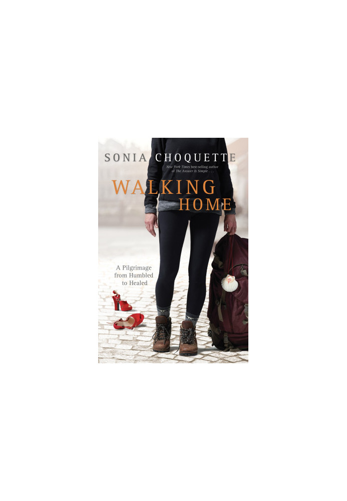 Walking Home · A Pilgrimage from Humbled to Healed