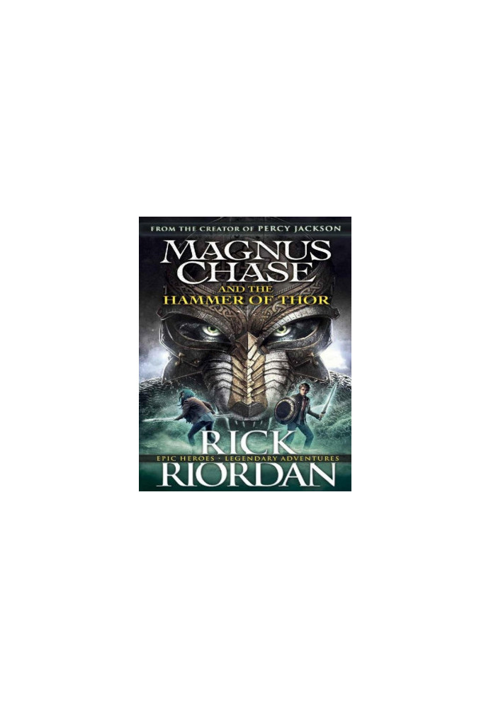 Magnus Chase and the Hammer of Thor