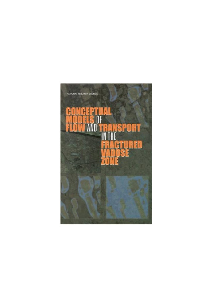 Conceptual Models of Flow and Transport in the Fractured Vadose Zone