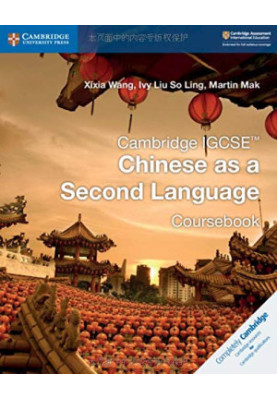 Cambridge IGCSE™ Chinese as a Second Language Coursebook