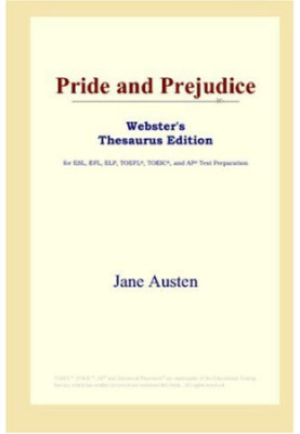 Pride and Prejudice (Webster's Thesaurus Edition)