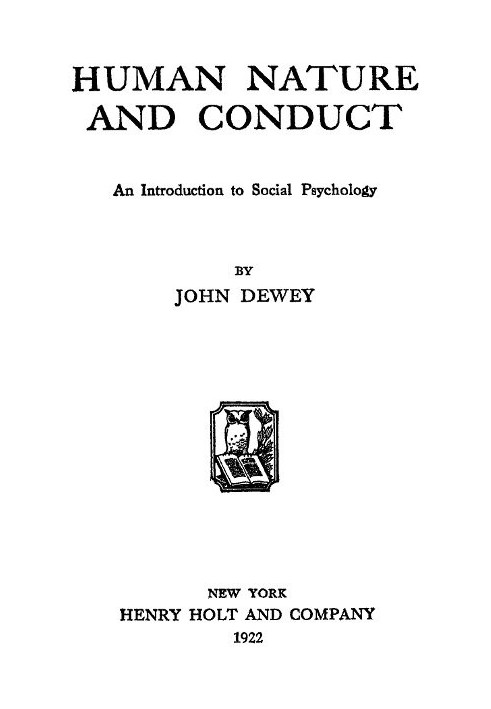 Human Nature and Conduct: An introduction to social psychology