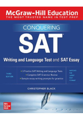 Conquering the SAT Writing and Language Test and SAT Essay, 3rd Edition