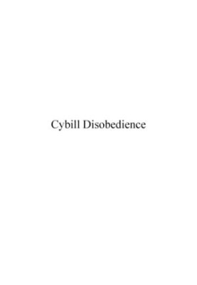 Cybill disobedience : how I survived beauty pageants, Elvis, sex, Bruce Willis, lies, marriage, motherhood, hollywood, and th