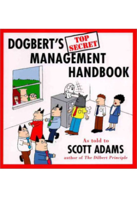 Dogbert's Top Secret Management Handbook