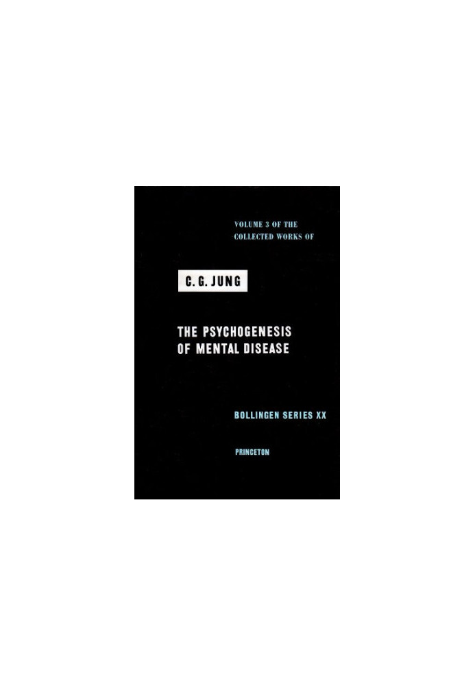 The psychogenesis of mental disease
