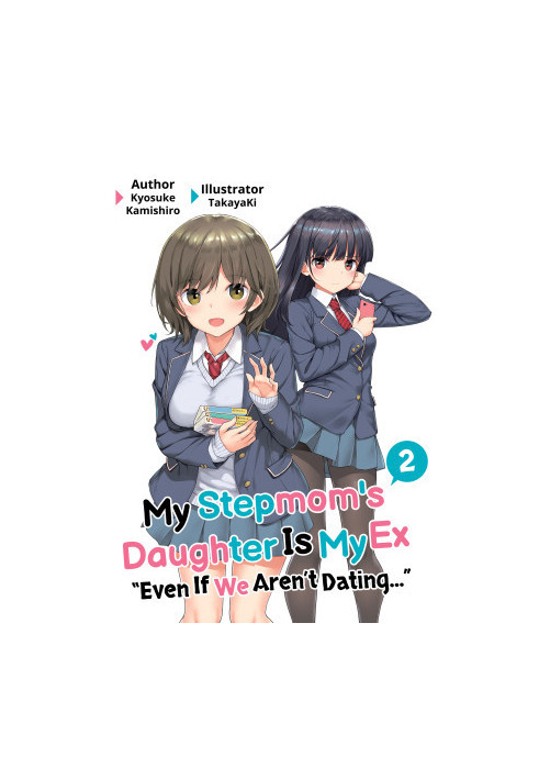 My Stepmom's Daughter Is My Ex: Volume 2 (Premium)