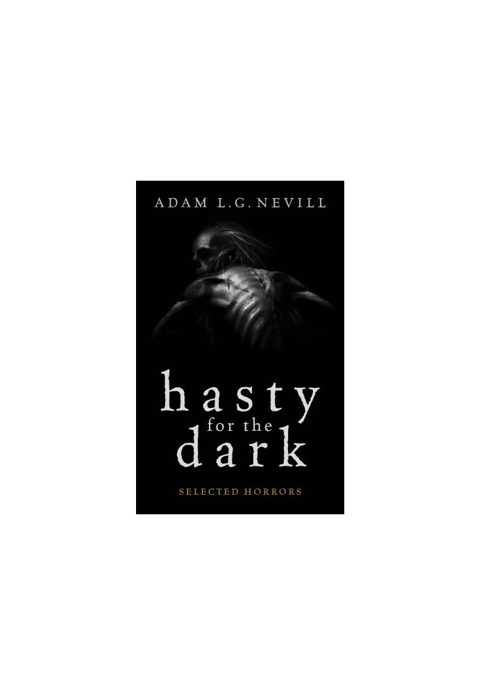 Hasty For the Dark