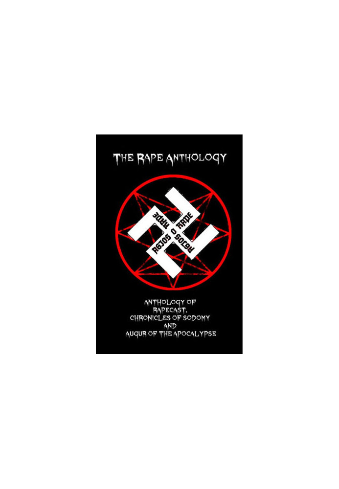 The Rape Anthology Rapecast Chronicles Of Sodomy Augur Of The Apocalypse