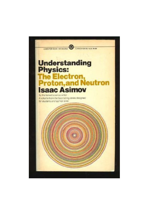 Understanding Physics - Volume 3 - The Electron, Proton and Neutron
