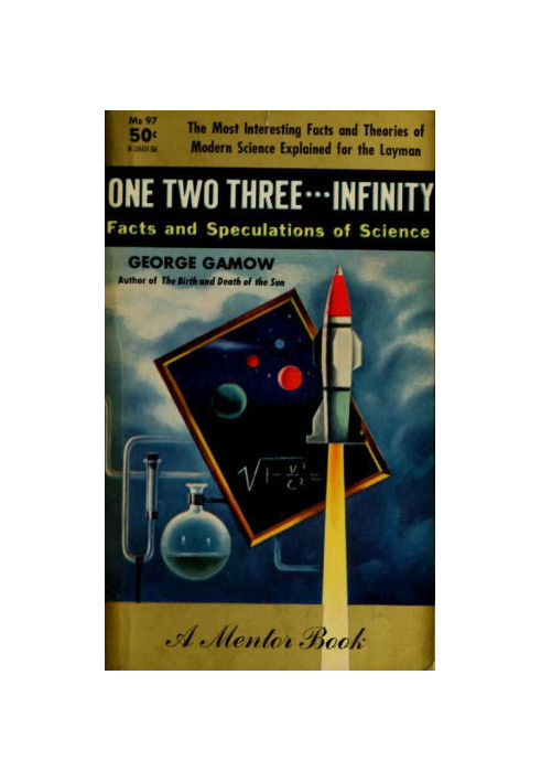 One, two, three ... infinity : facts & speculations of science