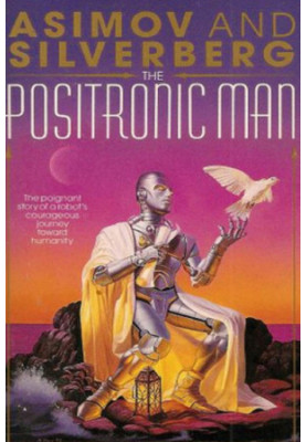 The Positronic Man