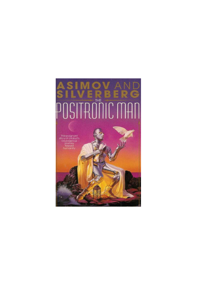 The Positronic Man