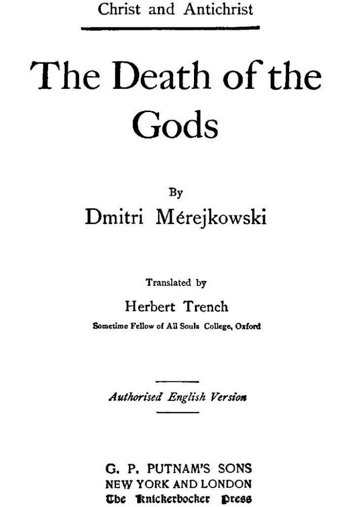 The Death of the Gods (Christ and Antichrist, 1 of 3)