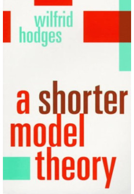 A Shorter Model Theory