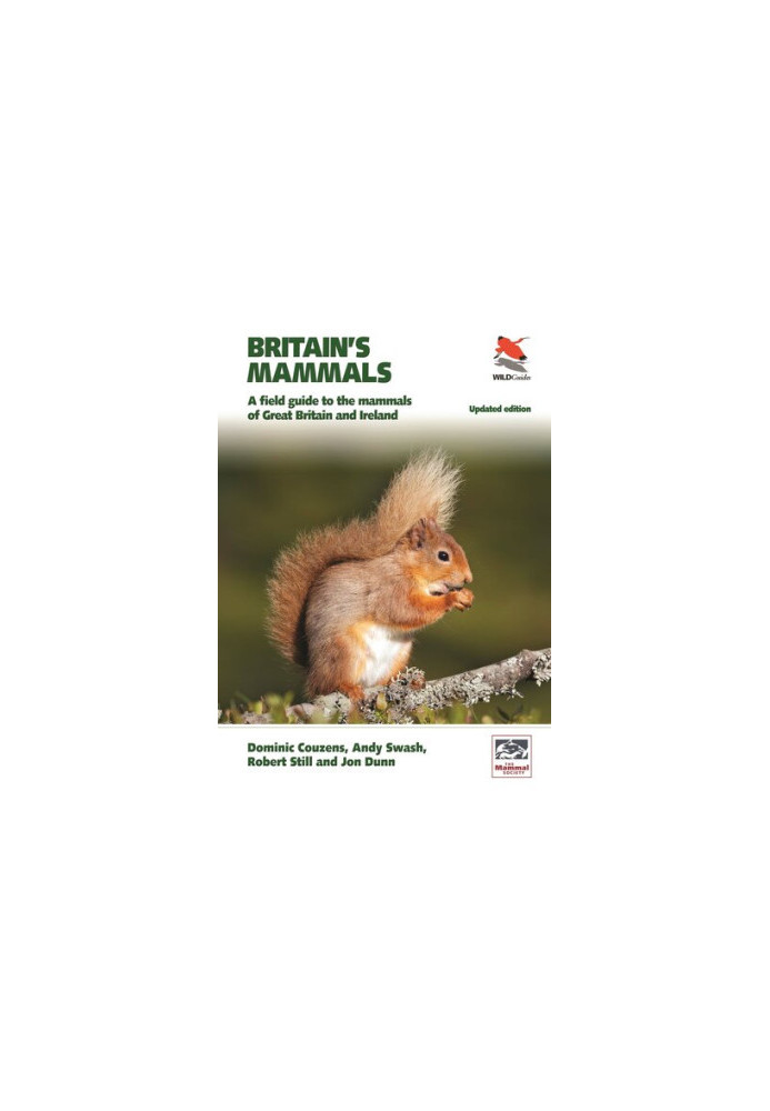 Britain's Mammals Updated Edition: A Field Guide to the Mammals of Great Britain and Ireland