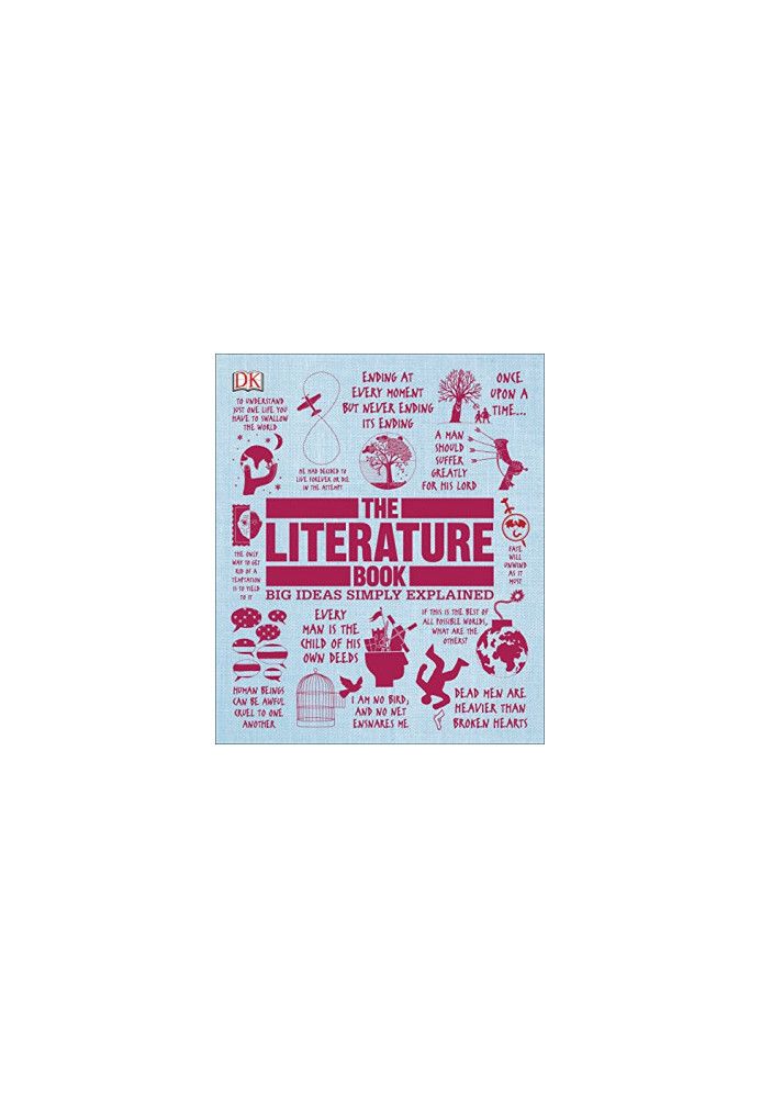 The Literature Book: Big Ideas Simply Explained