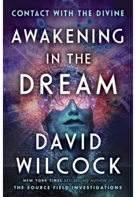 Awakening in the Dream: Contact With the Divine