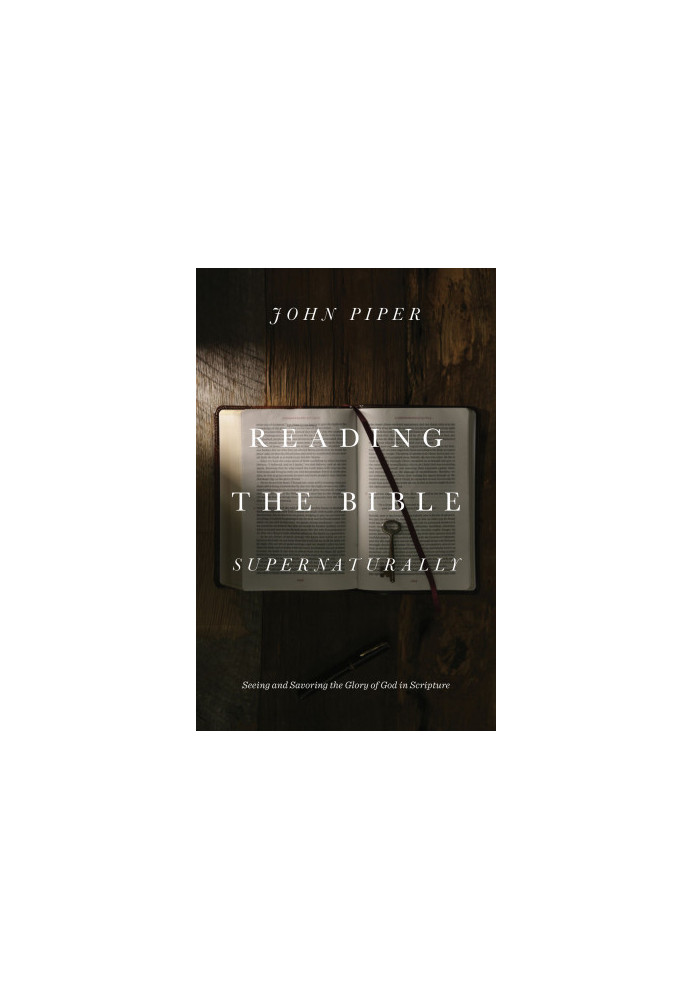 Reading the Bible Supernaturally