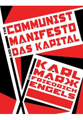 The Communist Manifesto and Das Kapital