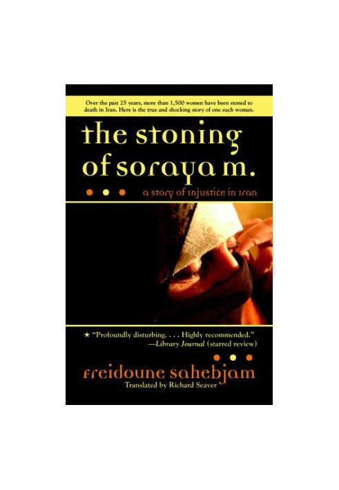 The Stoning of Soraya M. A True Story