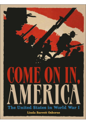 Come On In, America: The United States in World War I
