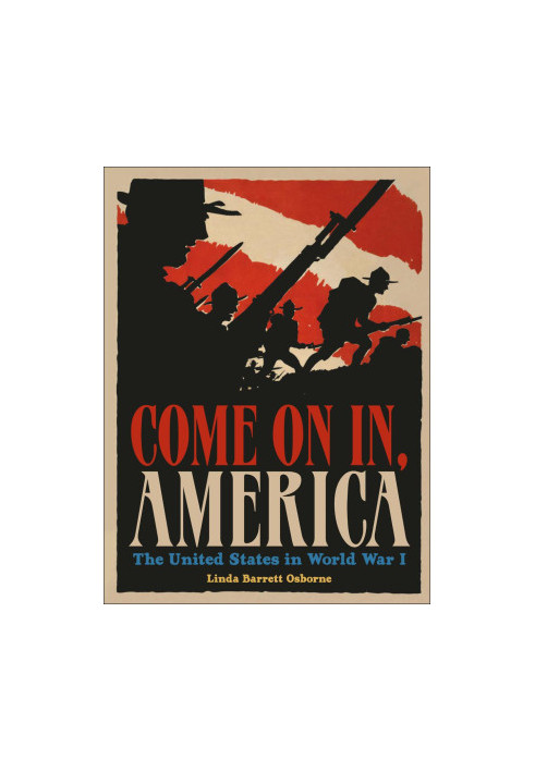 Come On In, America: The United States in World War I