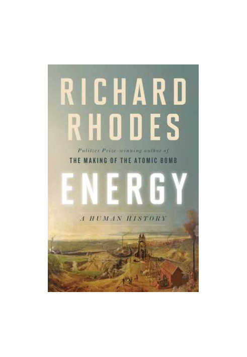 Energy: A Human History