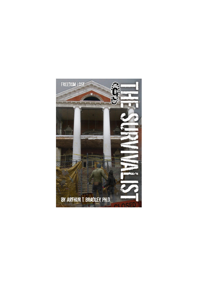 The Survivalist, Book 9: Freedom Lost