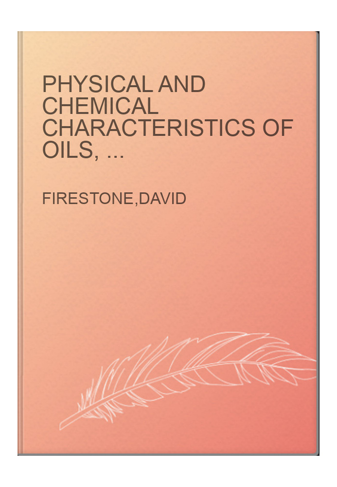 Physical and Chemical Characteristics of Oils, Fats, and Waxes (3rd Edition)