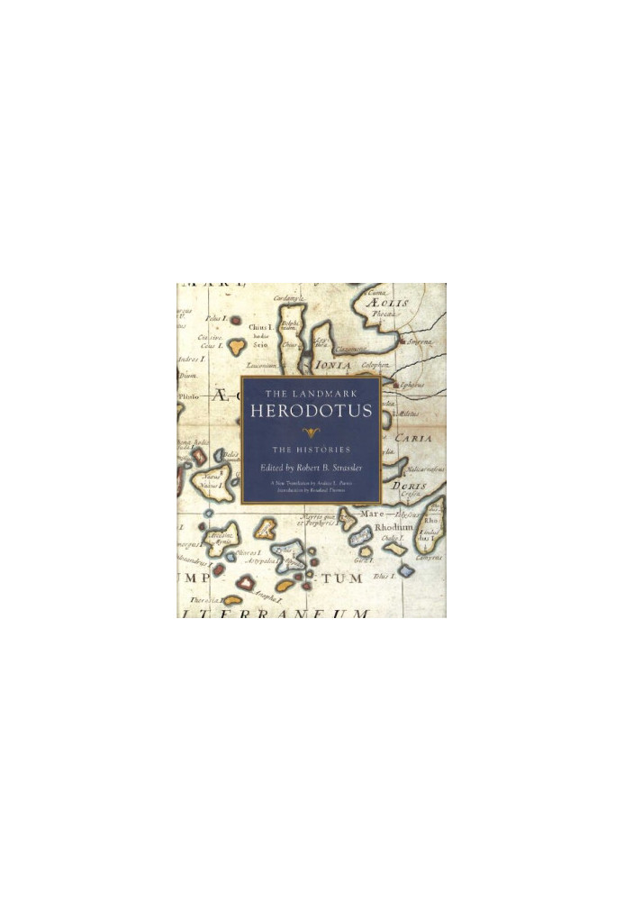 The Landmark Herodotus: The Histories