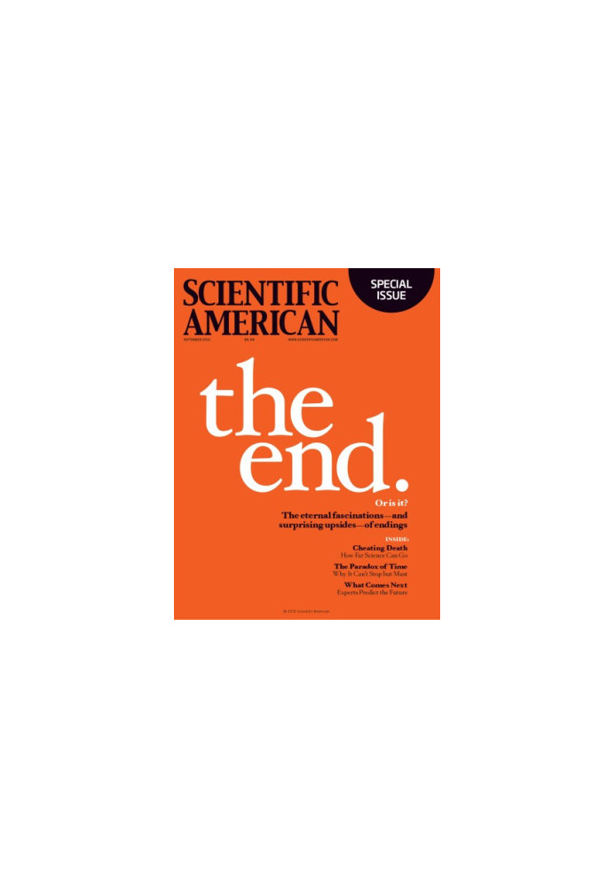 The End or Is It? - Special Issue Scientific American (09.2010)