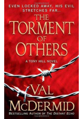 The Torment of Others ( Tony Hill & Carol Jordan 4 )