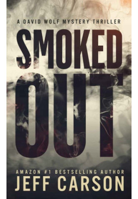 David Wolf Mystery Thriller 06-Smoked Out