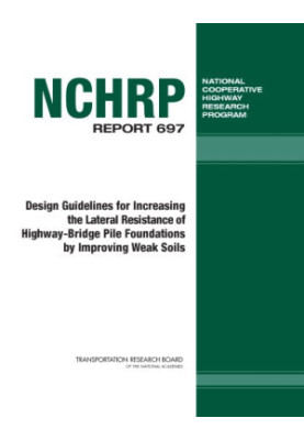 Design Guidelines for Increasing the Lateral Resistance of Highway-Bridge Pile Foundations by Improving Weak Soils
