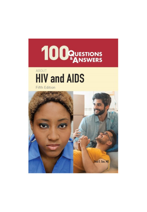 100 Questions & Answers About HIV and AIDS