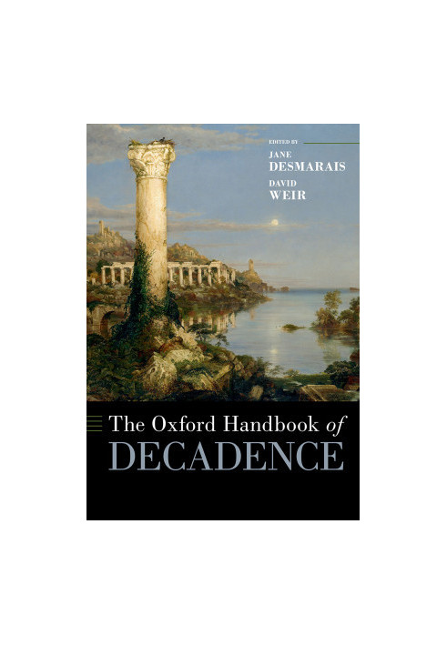 The Oxford Handbook of Decadence