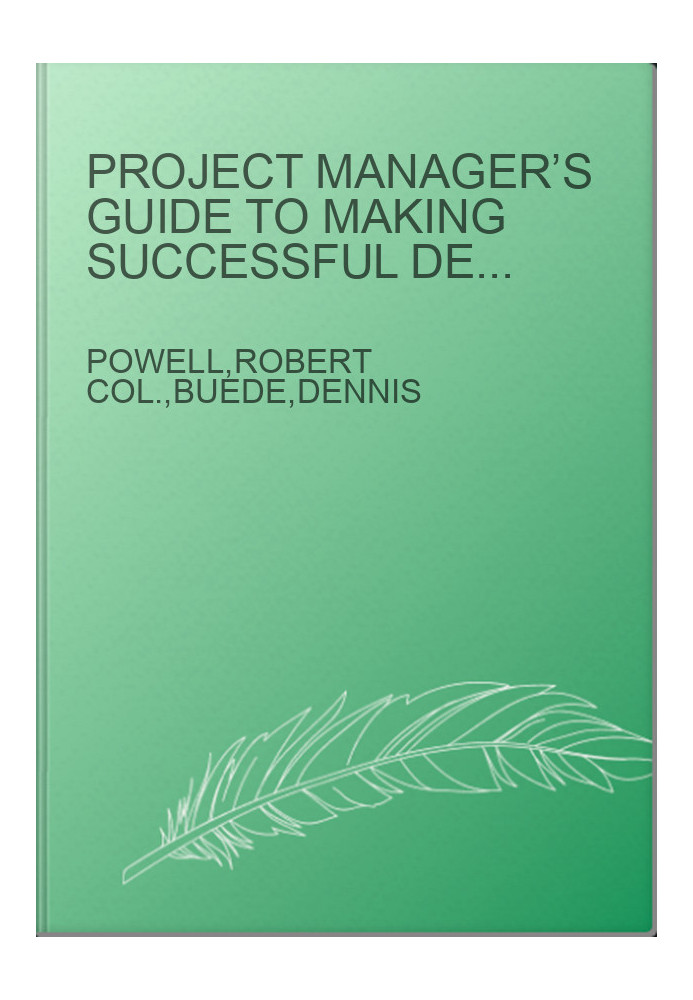 Project Manager’s Guide to Making Successful Decisions