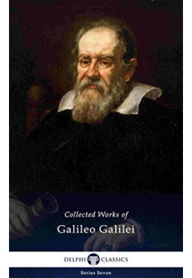 Delphi Collected Works of Galileo Galilei