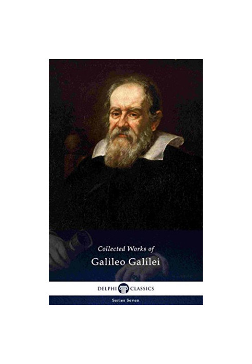 Delphi Collected Works of Galileo Galilei