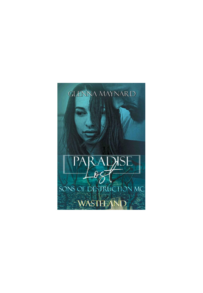 [Sons of Destruction MC 02] • Paradise Lost · Wasteland