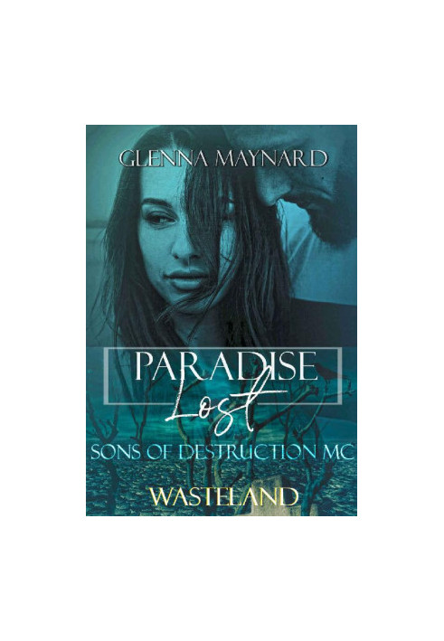 [Sons of Destruction MC 02] • Paradise Lost · Wasteland