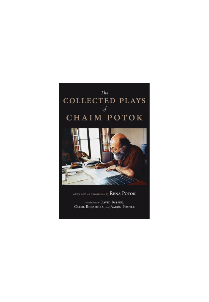 The Collected Plays of Chaim Potok